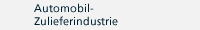 Automobil-Zulieferindustrie